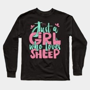 Just A Girl Who Loves Sheep Farmer Gift design Long Sleeve T-Shirt